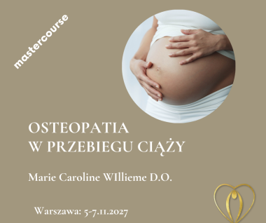 OSTEOPATIA W PRZEBIEGU CIĄŻY Z MARIE CAROLINE WILLIEME D.O. 